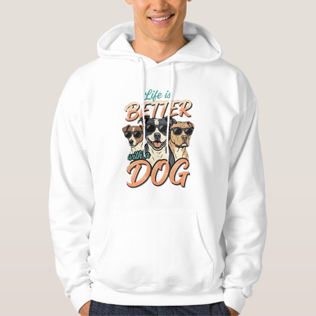 Moletom A Vida é Melhor com Vetor de Cachorro (Frente)