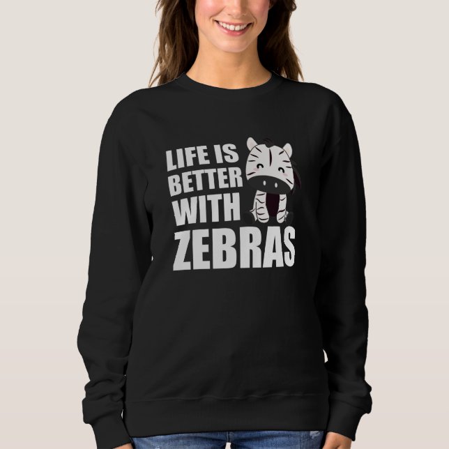 Moletom A vida é melhor com zebras - zebra branca (Frente)