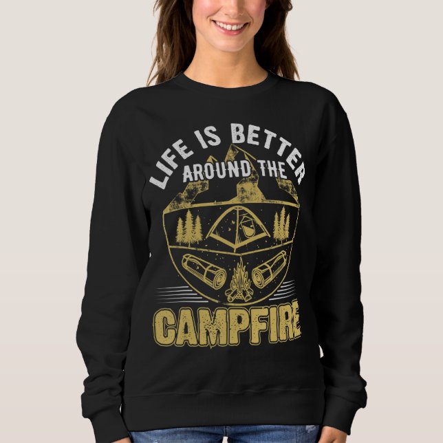 Moletom A Vida É Melhor Em Torno Da Campanha Para Acampar  (Frente)