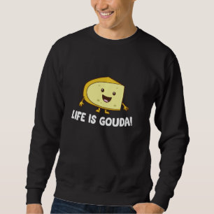 Moletom A vida é o queijo Gouda Love