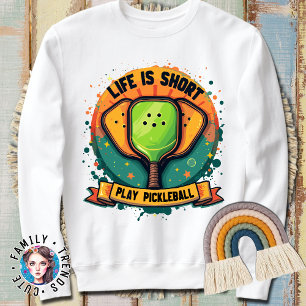 Moletom A Vida É Um Hobbyista De Jogada Curta Pickleball