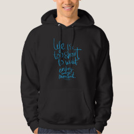 Moletom A Vida É Um Pequeno Hoodie - Aproveite A Cada Mome
