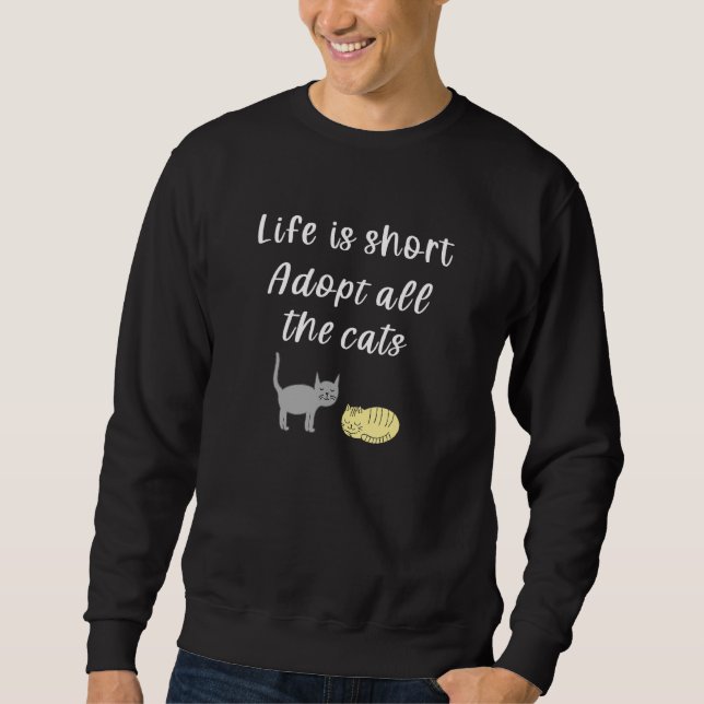 Moletom A Vida É Um Presente Adote Um Gato Dizendo Gato Do (Frente)