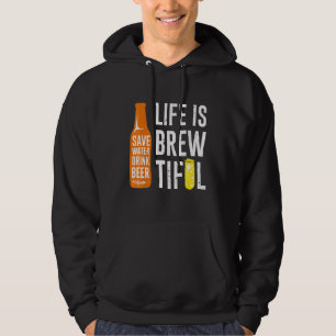 Moletom A Vida É Uma Linda Quitação De Beer Beer Beer Pun