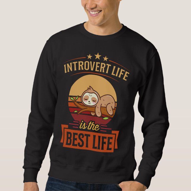Moletom A Vida Introduzida É A Melhor Vida Que Dorme Lenta (Frente)
