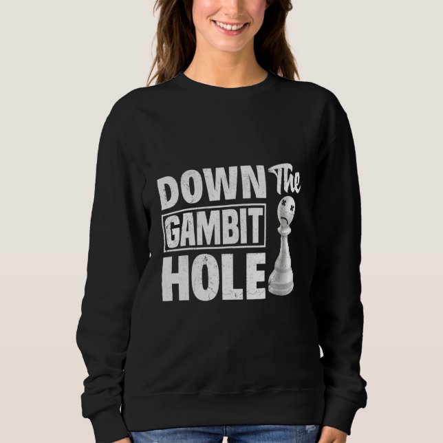 Moletom Abaixo o Gambit Hole Chess Checkmate King Queen (Frente)