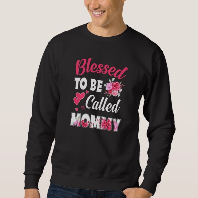 Moletom Abençoada Chamada Mamãe Mamãe Floral Mães D (Frente)