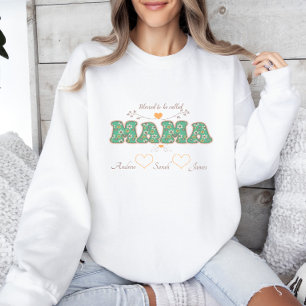 Moletom Abençoado seja chamado de Sweatshirt da MAMA