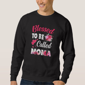 Moletom Abençoado Seja Chamado Moma Funny Floral Moma Mãe