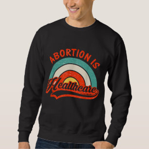 Moletom Aborto É Feminismo Feminista De Cuidados De Saúde 