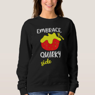 Moletom Abrace Seu Lado Quirky Se Você Se Ame