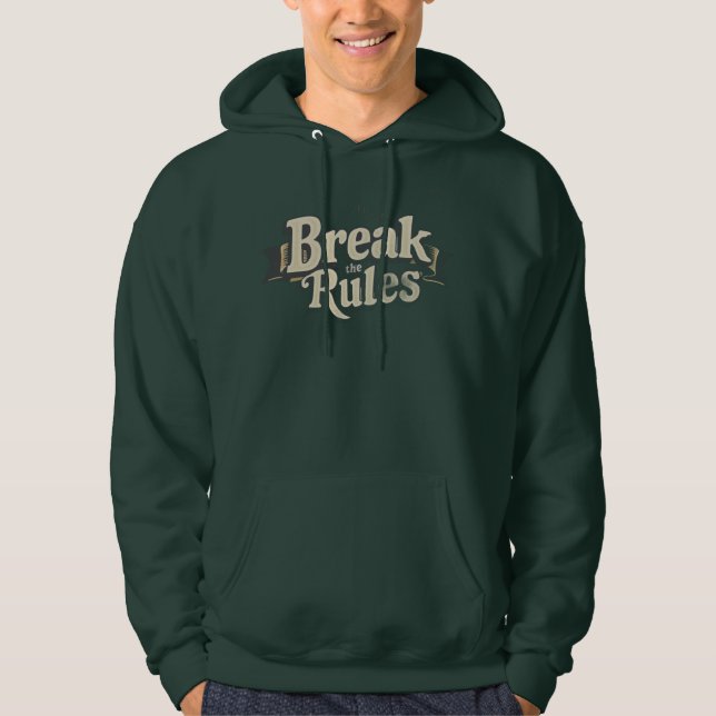 Moletom Abrace seu rebelde interno: Quebre regras Hoodie (Frente)