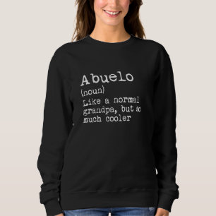 Moletom Abuelo Definição Noun Como Vovô Mas Muito Bu