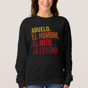 Moletom Abuelo El Hombre El Mito La Leyenda Em Espanhol Vi