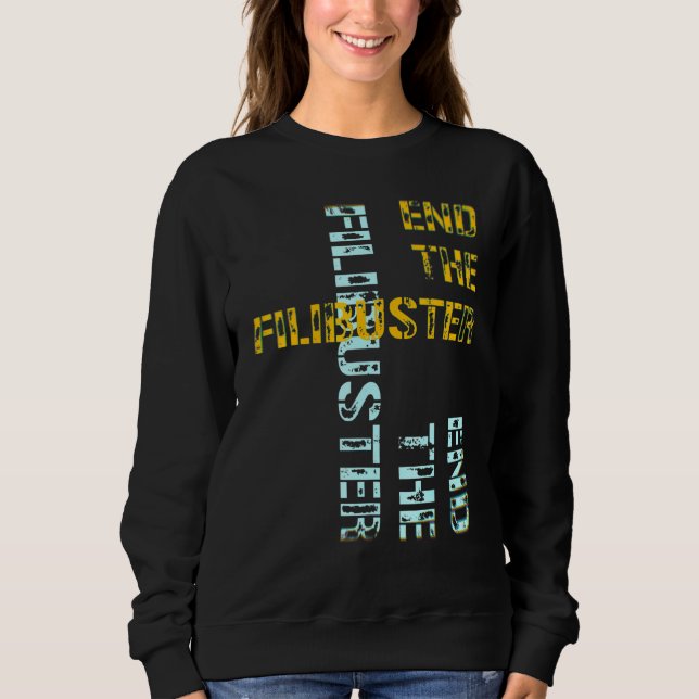 Moletom Acabar Com O Filibuster (Frente)