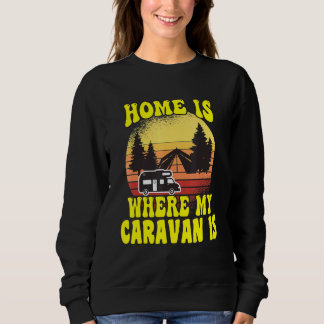 Moletom Acampamento Lar É Onde Minha Caravana Está Acampan