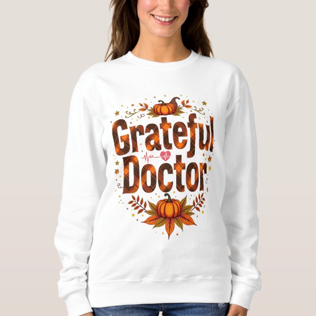 Moletom Ação de Graças do Médico Grato (Frente)