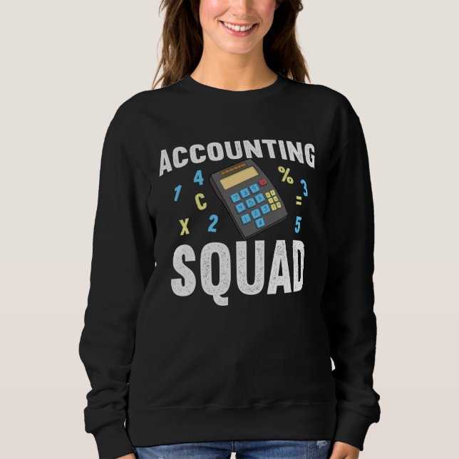 Moletom Accountant Squad  for Accounting Crew (Frente)