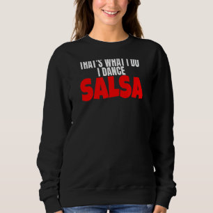 Moletom Acessório de Roupas Salsa Dance É o que faço