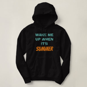 Moletom Acordar-me quando for verão - Slogan Hoodie