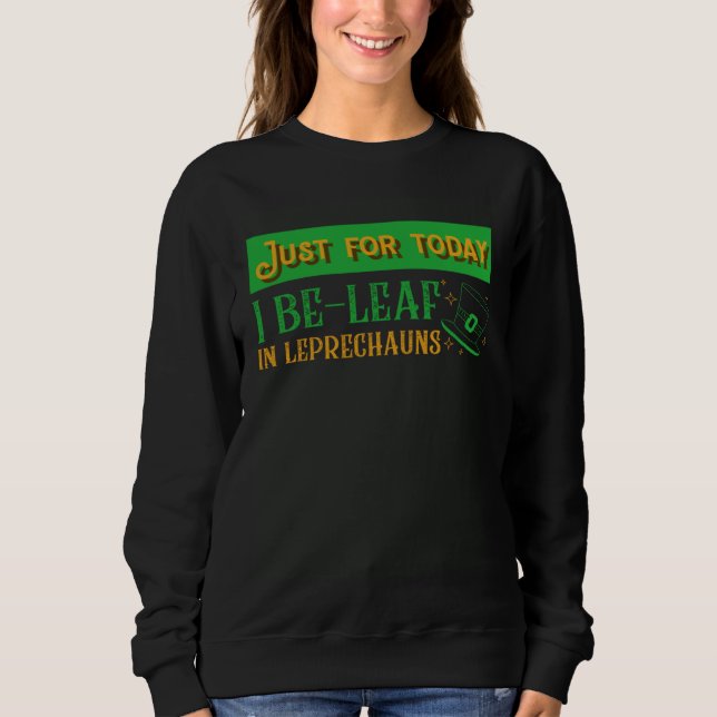 Moletom Acredite Em Leprechauns Hoje Professora Sortuda Di (Frente)