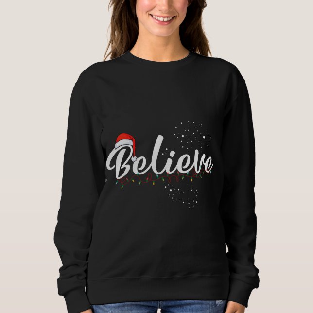 Moletom Acredite em Santa Hat Acredite na luz de Natal (Frente)