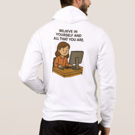 MOLETOM ACREDITE EM SI MESMO E EM TUDO QUE É