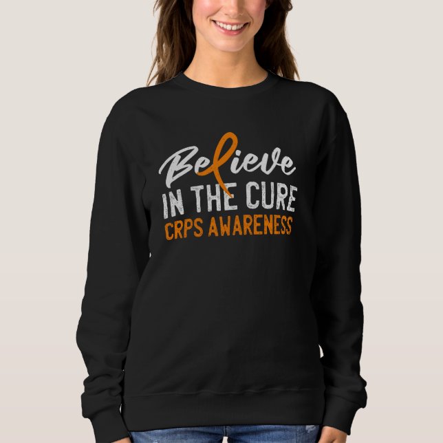 Moletom Acredite No Mês De Consciência Do Rsd Cure (Frente)