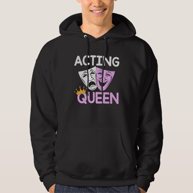 Moletom Acting Queen Actor Drama Theatre Performance Music (Frente)