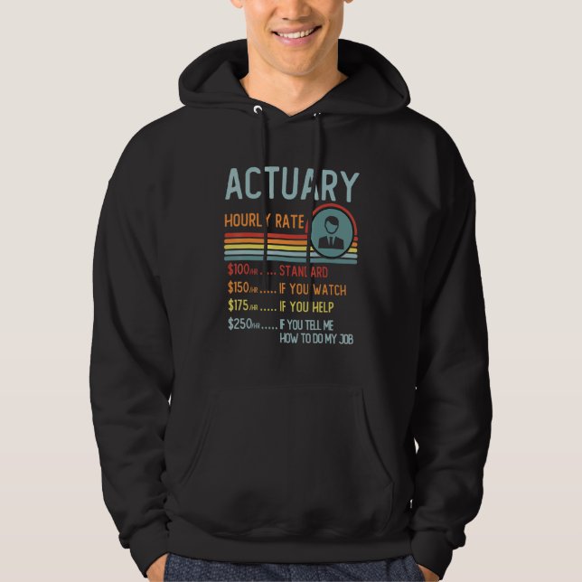 Moletom Actuary Hourly Rate T-Shirt Retro Job Title (Frente)