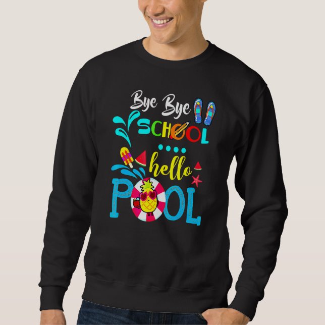 Moletom Adeus, escola, Piscina, Feliz Dia Passado. (Frente)