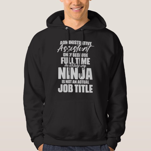 Moletom Administrative Assistant Ninja Job Title for Schoo (Frente)