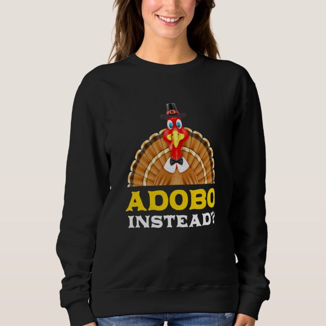 Moletom Adobo Em Vez Disso Filipino Dish Black Fri (Frente)