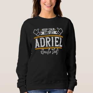 Moletom Adriel Keep Calm and let Adriel handle that