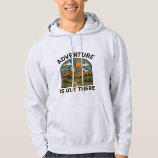 Moletom Adventure está lá fora Hoodies Design | Inspiração