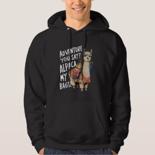 Moletom Adventure Você Diz Alpaca Minhas Bolsas Engraçadas