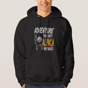 Moletom Adventure Você Diz Alpaca Minhas Bolsas Presentes