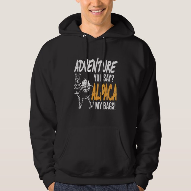 Moletom Adventure Você Diz Alpaca Minhas Bolsas Presentes (Frente)