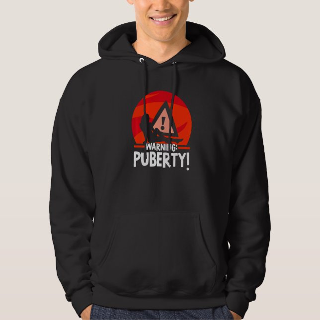Moletom Advertência à puberdade Adolescência Jovens Adoles (Frente)