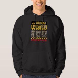 Moletom Advertência De Mens Estou Aposentado Sei De Tudo E