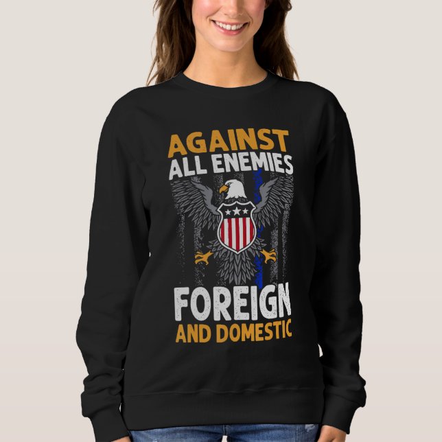 Moletom Against All Enemies Foreign And Domestic Veteran's (Frente)