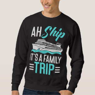 Moletom Ah Navio É Uma Viagem Familiar Cruzando Navio