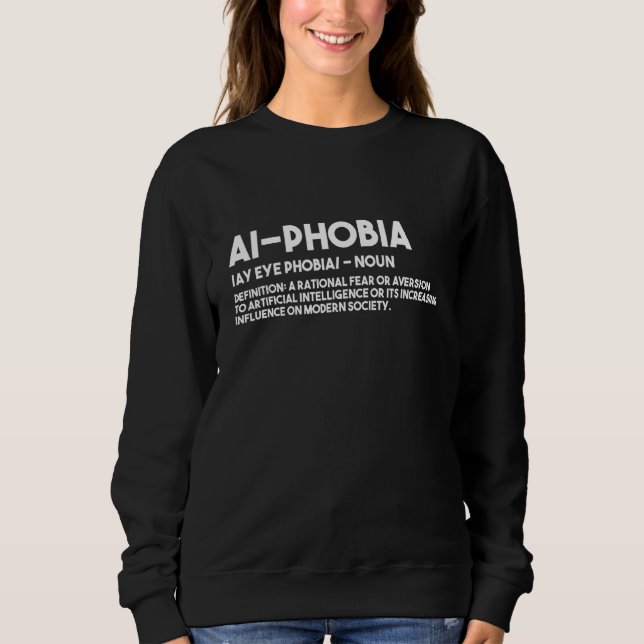 Moletom AI Phobia Definition Artificial Intelligence (Frente)