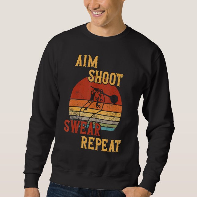 Moletom Aim Shoot Swear Repeat Darts (Frente)