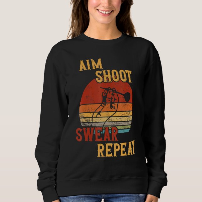 Moletom Aim Shoot Swear Repeat Darts (Frente)
