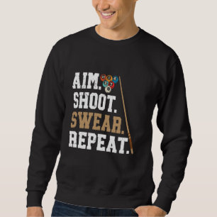 Moletom Aim Shoot Swear Repetir - Piscina Billiard