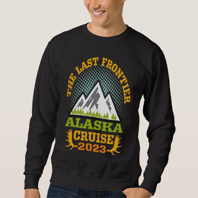 Moletom Alaska Cruise Wear Essential 2023 The Last Frontie (Frente)