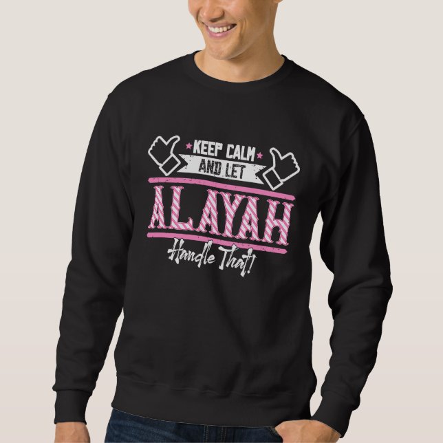 Moletom Alayah fique calmo e deixe Alayah lidar com isso (Frente)