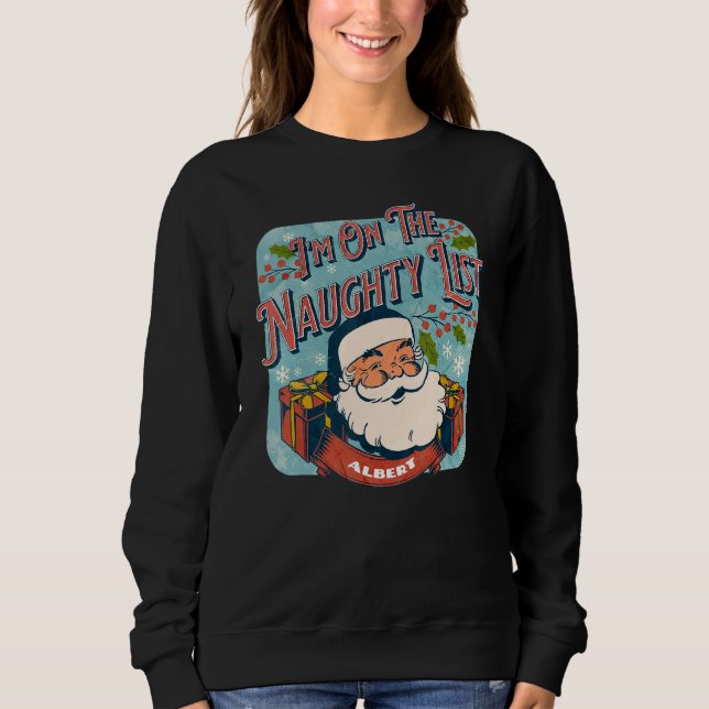 Moletom Albert Christmas Naughty List   Santa xmas holiday (Frente)