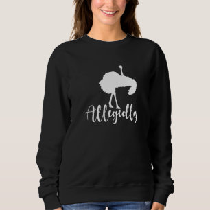 Moletom Alegadamente, advogado Ostrich para homens ou mulh